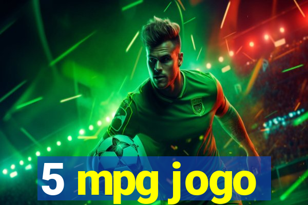 5 mpg jogo